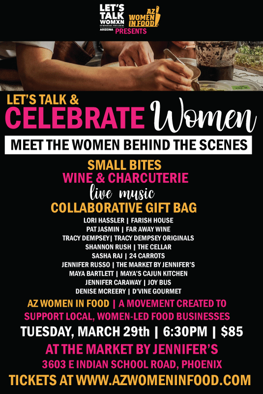 Let's Talk Womxn - AZ Women in Food Celebration of Women's History Month